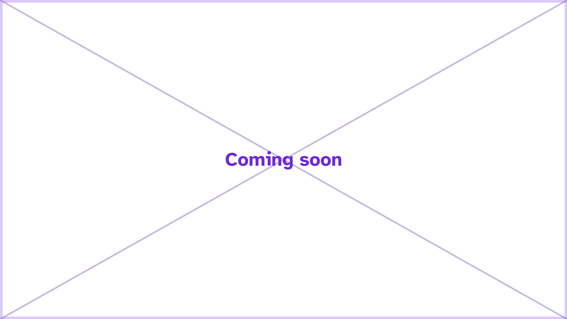 640 by 360 placeholder rendered at three times pixel density and reading Coming soon